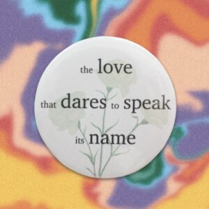 "Love that dares" pin