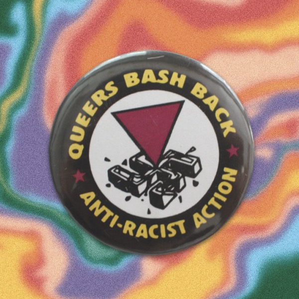 Queers bash back pin