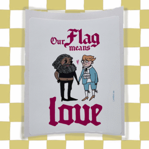Our flag means love kleeps